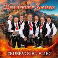 Kastelruther Spatzen - Feuervogel flieg - live 2021