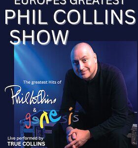 True Collins - Europes Greatest Phil Collins Show
