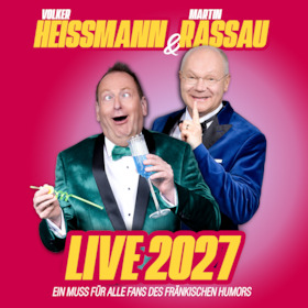 Heissmann & Rassau – Live 2027
