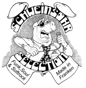 Schweinsohrselection – Play That Funky Music!