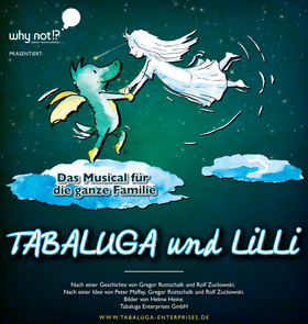 Tabaluga und Lilli – Das drachenstarke Musical für die ganze Familie
