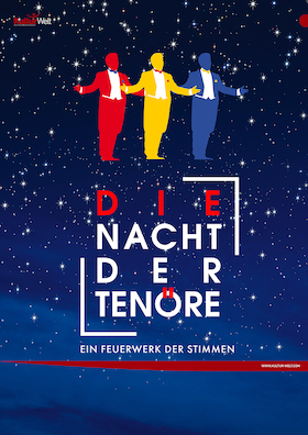 Die Nacht der Tenöre – Ein Feuerwerk der Stimmen