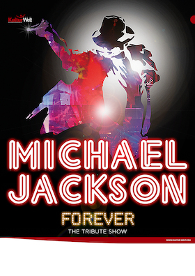 Michael Jackson Forever – The Tribute Show