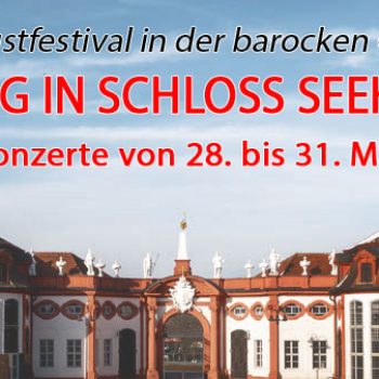 Frühling in Schloss Seehof: VON BACH BIS JAZZ